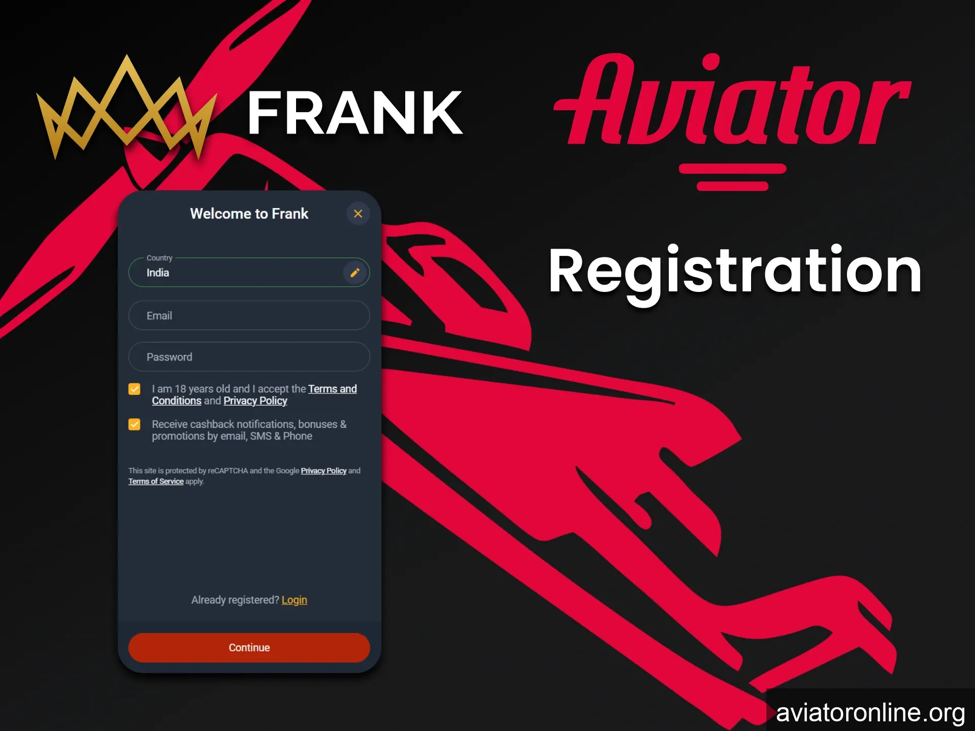 Fill out the registration form to play Aviator at Frank Casino.