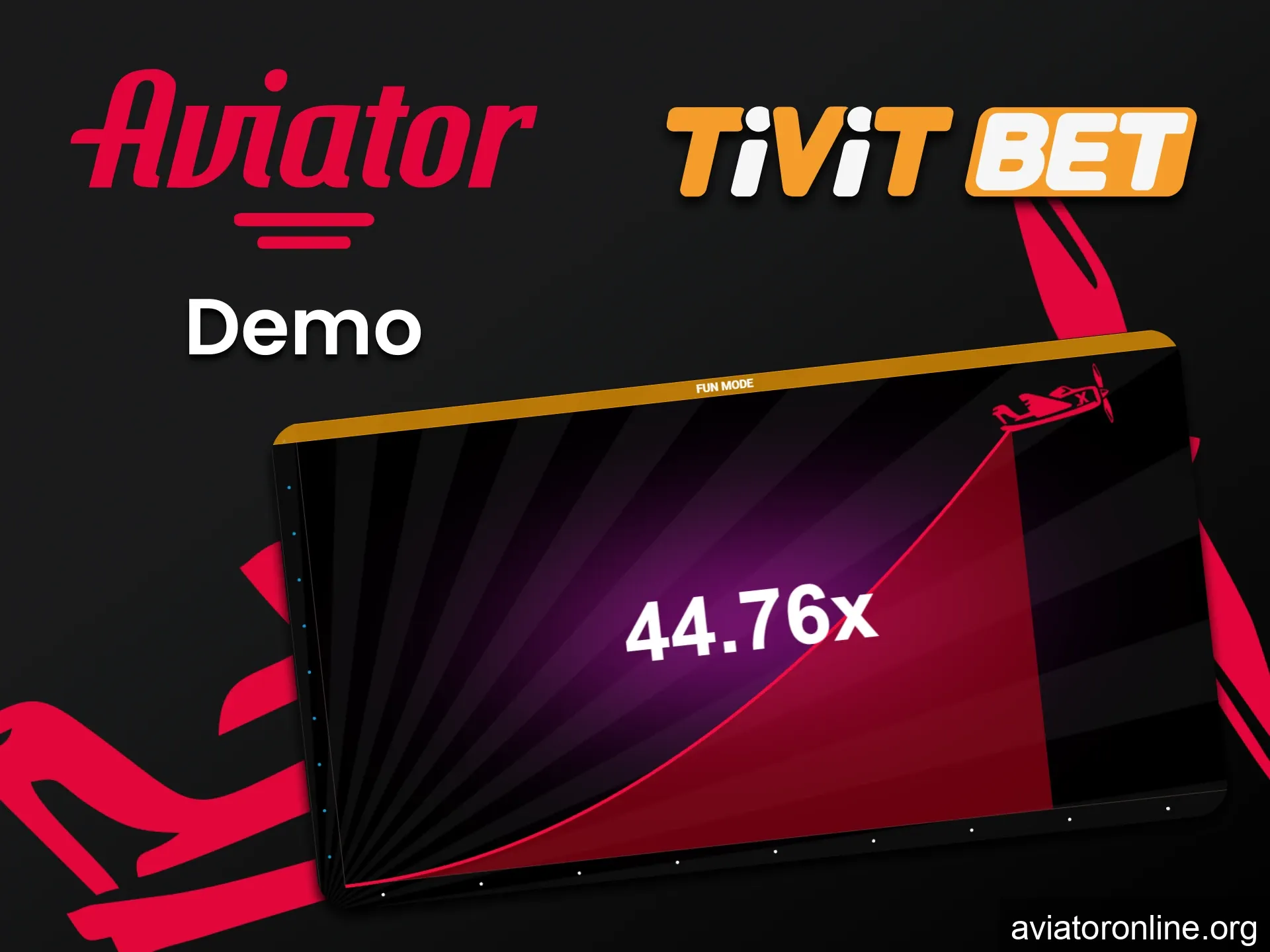 Tivitbet has a demo version of the game Aviator.